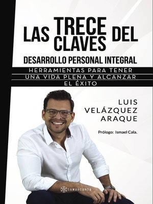 cover image of Las trece claves del Desarrollo Personal Integral